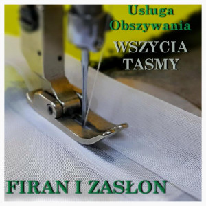 FIRANY METRAŻOWE. Obszycie boków i wszycie taśmy - szer. od 800 do 1000 cm